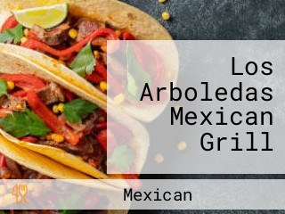 Los Arboledas Mexican Grill