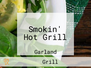 Smokin' Hot Grill