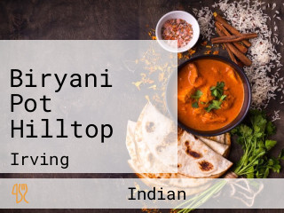 Biryani Pot Hilltop