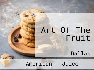 Art Of The Fruit