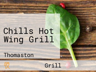 Chills Hot Wing Grill