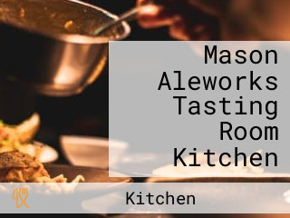 Mason Aleworks Tasting Room Kitchen