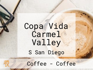 Copa Vida Carmel Valley