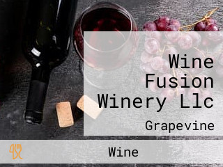 Wine Fusion Winery Llc