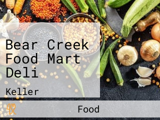 Bear Creek Food Mart Deli