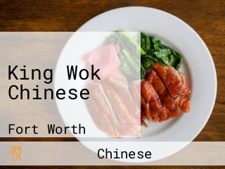 King Wok Chinese