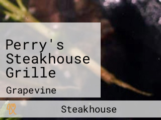 Perry's Steakhouse Grille