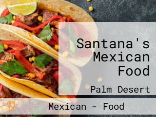 Santana's Mexican Food