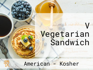 V Vegetarian Sandwich