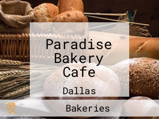 Paradise Bakery Cafe