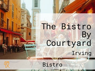 The Bistro By Courtyard