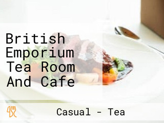 British Emporium Tea Room And Cafe