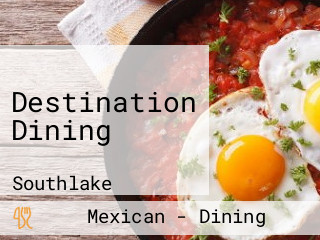 Destination Dining