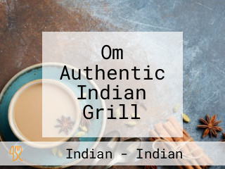 Om Authentic Indian Grill