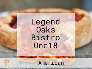 Legend Oaks Bistro One18