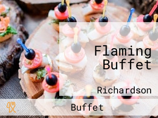 Flaming Buffet