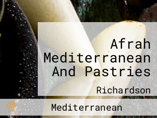 Afrah Mediterranean And Pastries