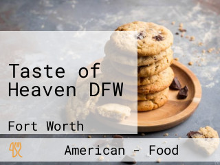 Taste of Heaven DFW