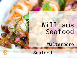 Williams Seafood