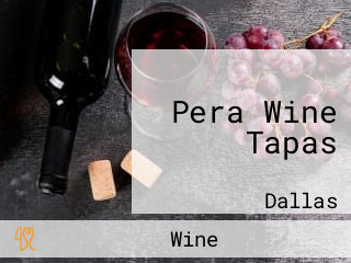 Pera Wine Tapas