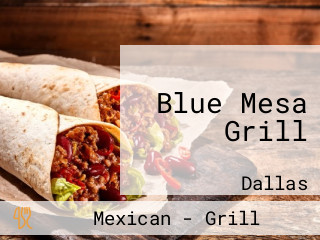 Blue Mesa Grill