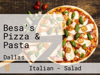 Besa's Pizza & Pasta