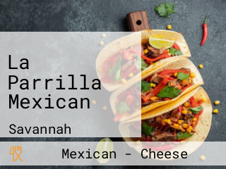 La Parrilla Mexican