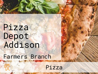 Pizza Depot Addison