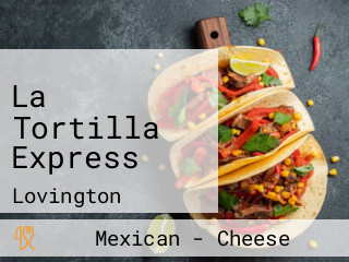 La Tortilla Express