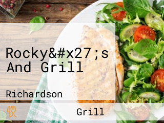 Rocky&#x27;s And Grill