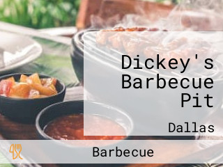 Dickey's Barbecue Pit