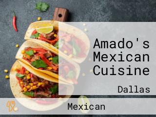 Amado's Mexican Cuisine