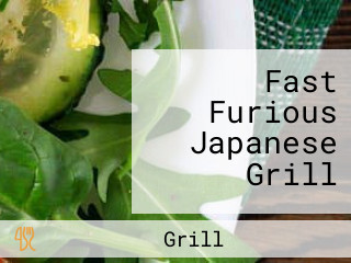 Fast Furious Japanese Grill