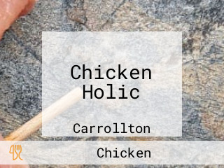 Chicken Holic