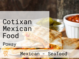 Cotixan Mexican Food