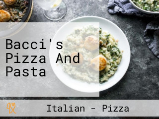 Bacci's Pizza And Pasta