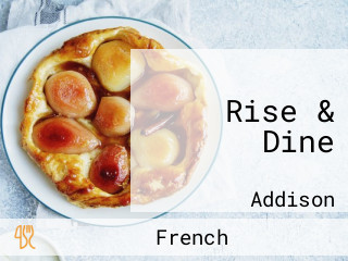 Rise & Dine