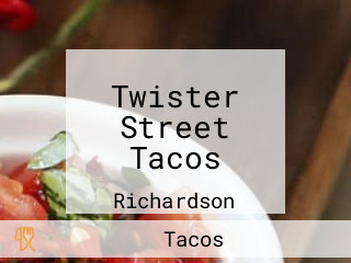 Twister Street Tacos