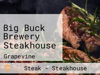 Big Buck Brewery Steakhouse