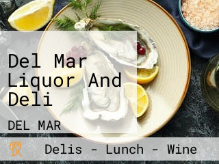 Del Mar Liquor And Deli