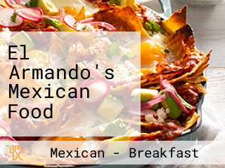 El Armando's Mexican Food