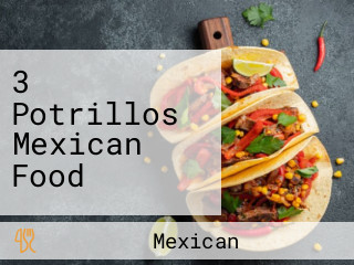 3 Potrillos Mexican Food