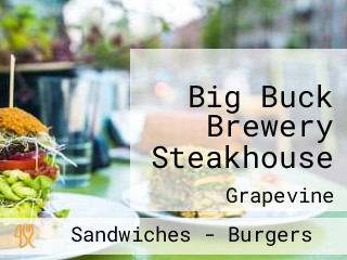 Big Buck Brewery Steakhouse