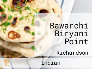 Bawarchi Biryani Point