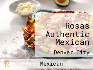 Rosas Authentic Mexican