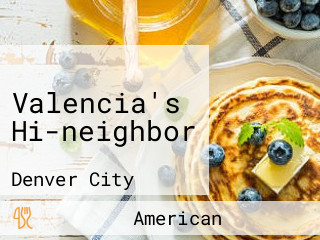 Valencia's Hi-neighbor