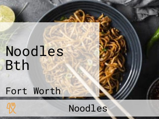 Noodles Bth