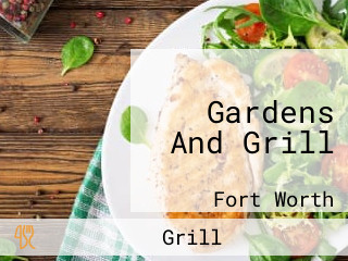 Gardens And Grill