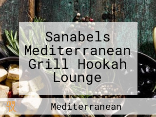 Sanabels Mediterranean Grill Hookah Lounge