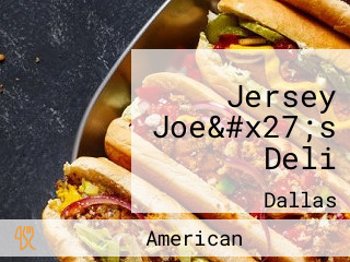 Jersey Joe&#x27;s Deli